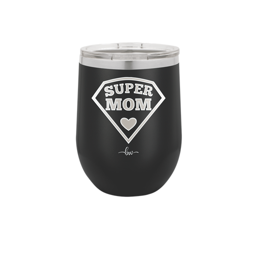 Super Mom - Laser Engraved Stainless Steel Drinkware - 2012 -