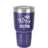 King of the Family - Laser Engraved Stainless Steel Drinkware - 2023 -