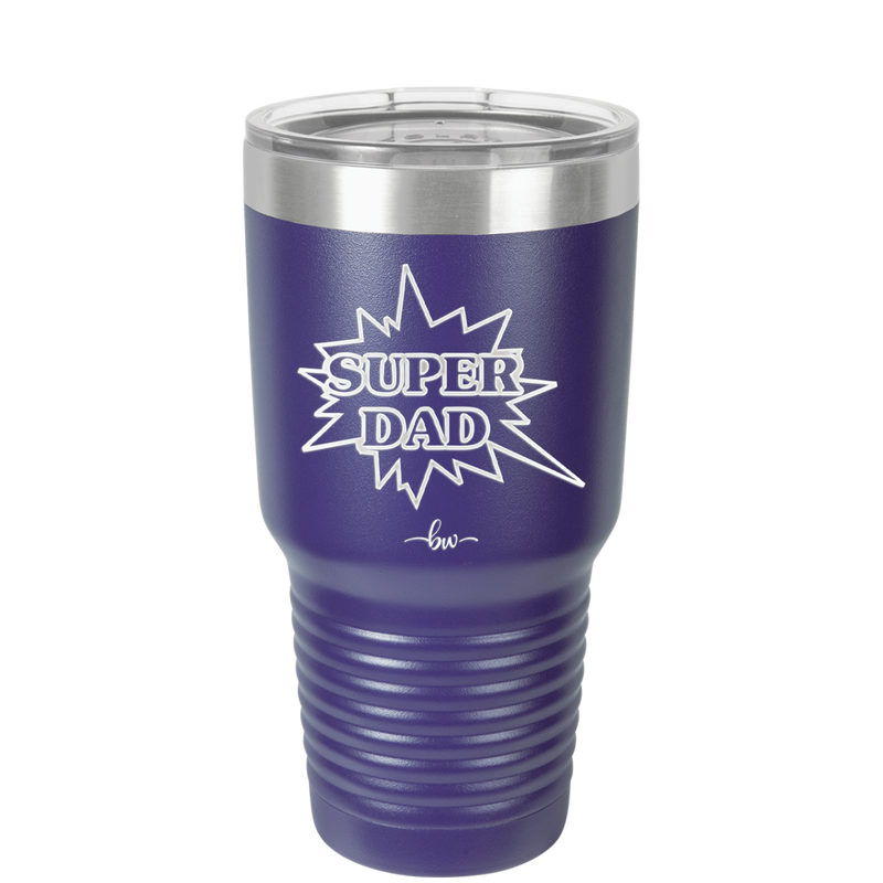 Super Dad with Starburst - Laser Engraved Stainless Steel Drinkware - 2024 -