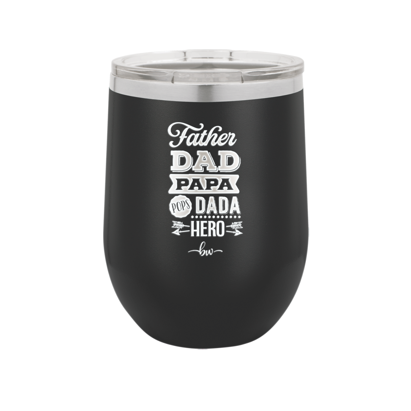 Father Dad Papa Pops Dada Hero - Laser Engraved Stainless Steel Drinkware - 2025 -