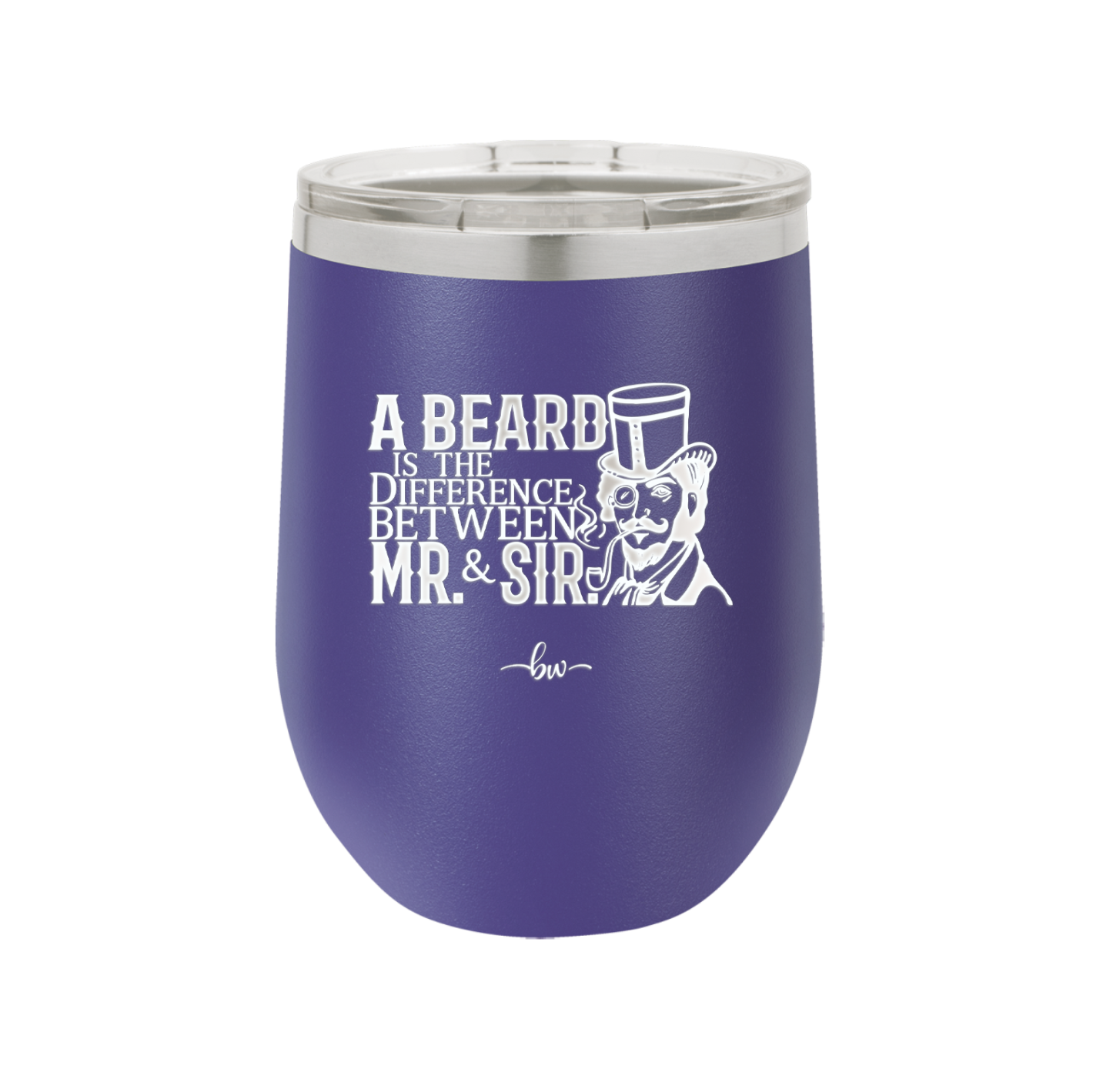 A Beard is the Difference Between Mr and Sir - Laser Engraved Stainless Steel Drinkware - 2036 -