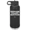 Teenage Daughter Survivor - Laser Engraved Stainless Steel Drinkware - 2054 -