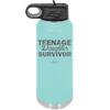 Teenage Daughter Survivor - Laser Engraved Stainless Steel Drinkware - 2054 -