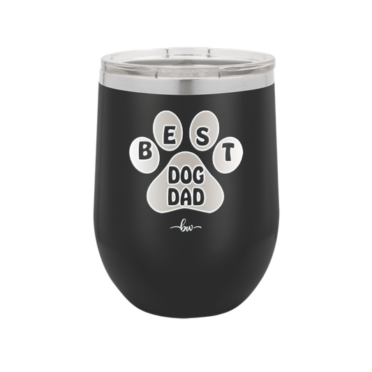 Best Dog Dad - Laser Engraved Stainless Steel Drinkware - 2055 -