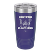 Certified Plant Nerd - Laser Engraved Stainless Steel Drinkware - 2066 -