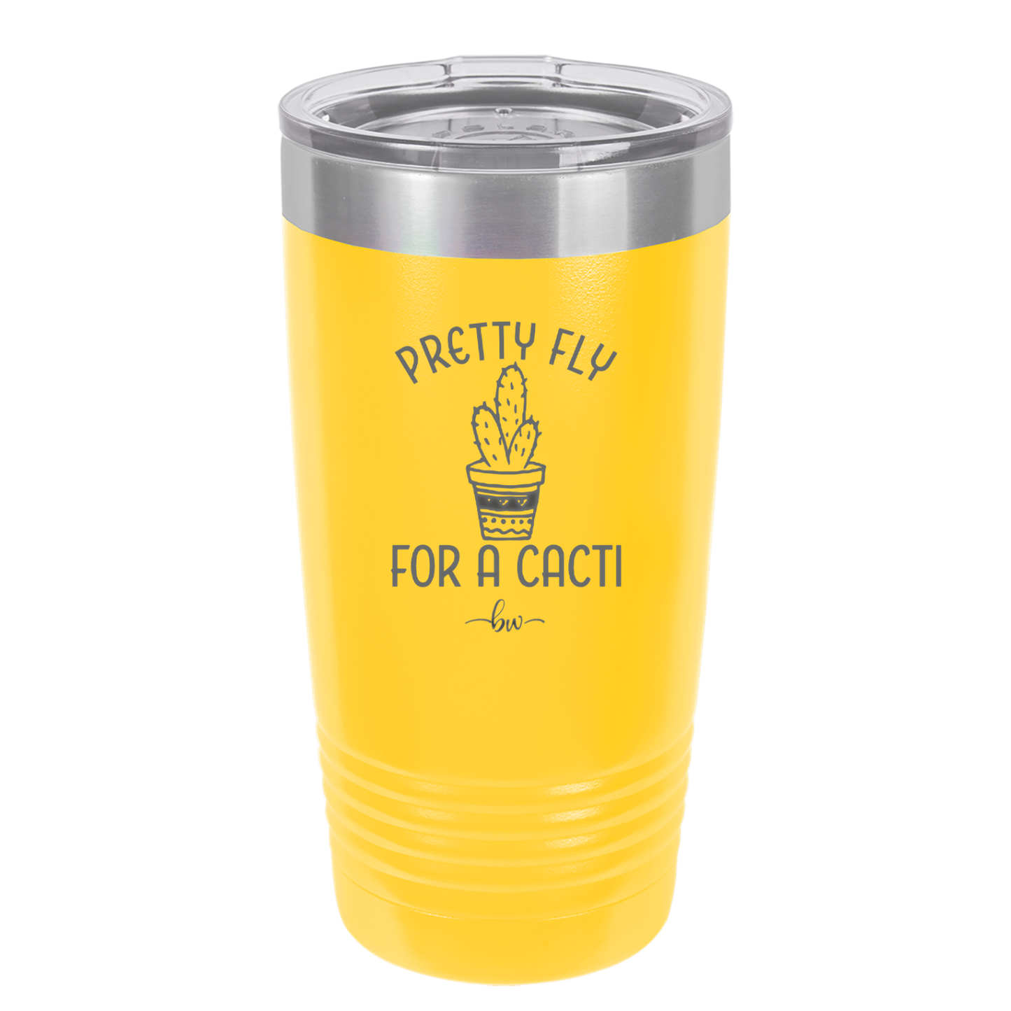 Pretty Fly for a Cacti - Laser Engraved Stainless Steel Drinkware - 2081 -
