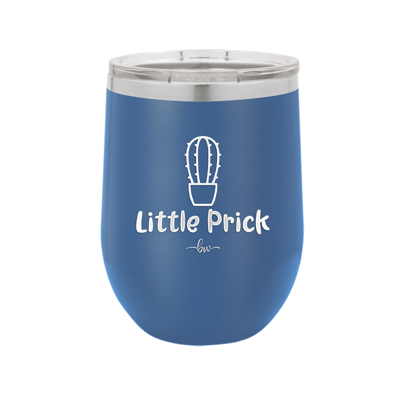 Little Prick - Laser Engraved Stainless Steel Drinkware - 2084 -