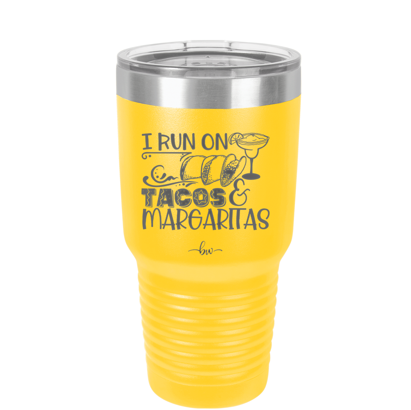 I Run on Tacos and Margaritas - Laser Engraved Stainless Steel Drinkware - 2124 -