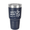 Wag More Bark Less - Laser Engraved Stainless Steel Drinkware - 2158 -