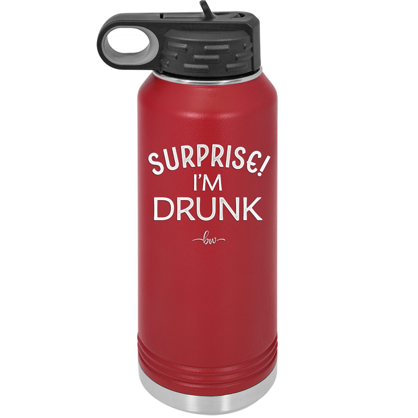 Surprise I'm Drunk - Laser Engraved Stainless Steel Drinkware - 2174 -