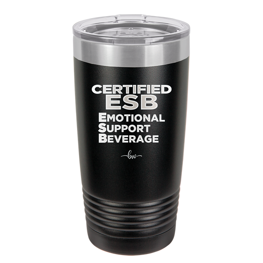 ESB Emotional Support Beverage - Laser Engraved Stainless Steel Drinkware - 2175 -