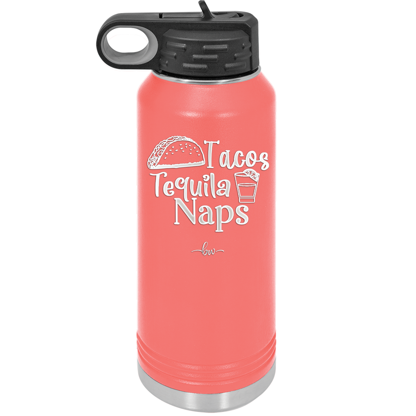 Tacos Tequila Naps - Laser Engraved Stainless Steel Drinkware - 2179 -