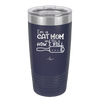 I'm a Cat Mom and This is How I Roll - Laser Engraved Stainless Steel Drinkware - 2184 -