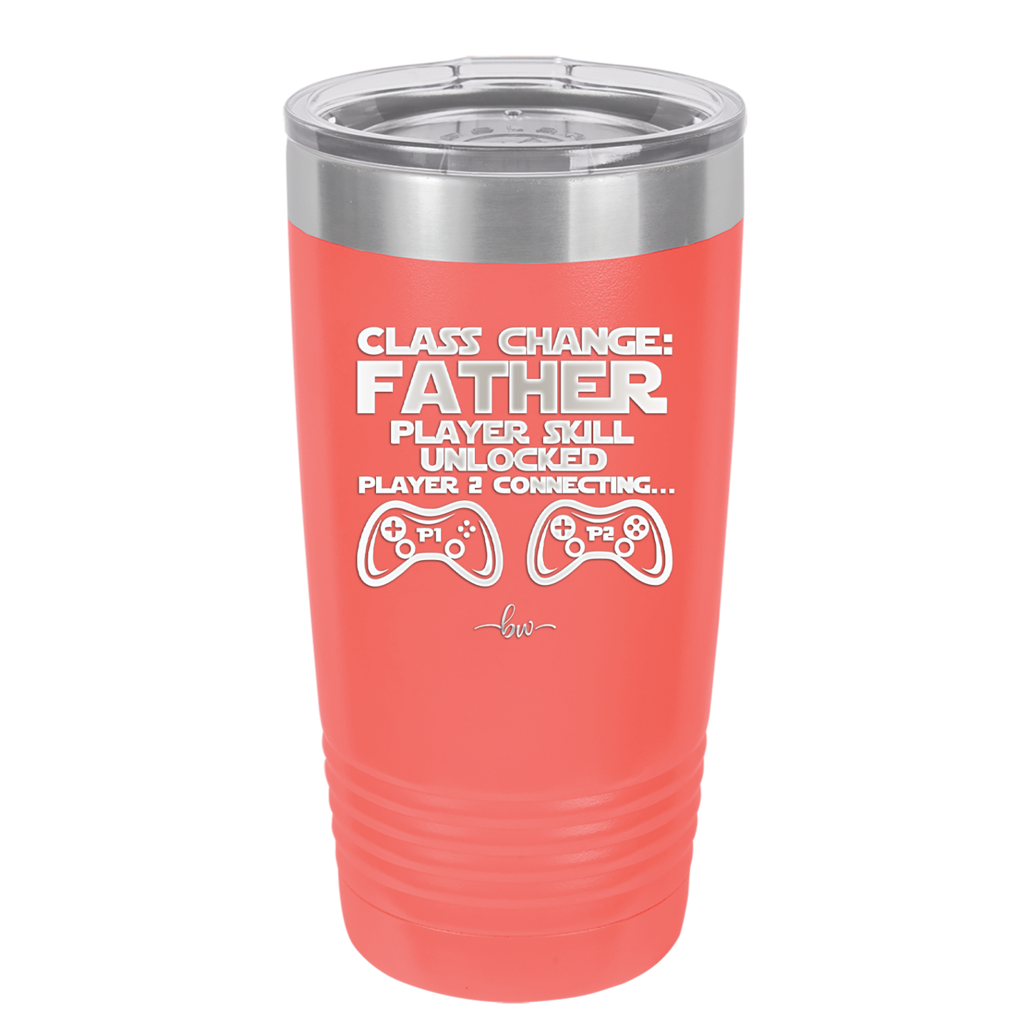 Class Change Father Player Skill Unlocked - Laser Engraved Stainless Steel Drinkware - 2190 -