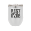 Best Farter Ever Oops I Meant Father - Laser Engraved Stainless Steel Drinkware - 2196 -