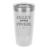 Crazy Little Fucker - Laser Engraved Stainless Steel Drinkware - 2225 -