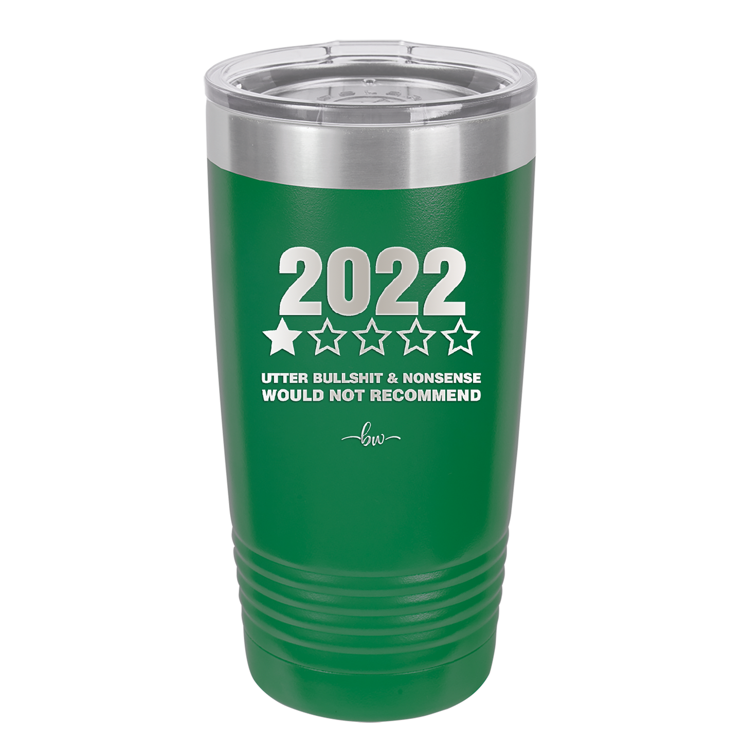 20 oz  2022 utter bullshitt and nonsense would not recommend  - green