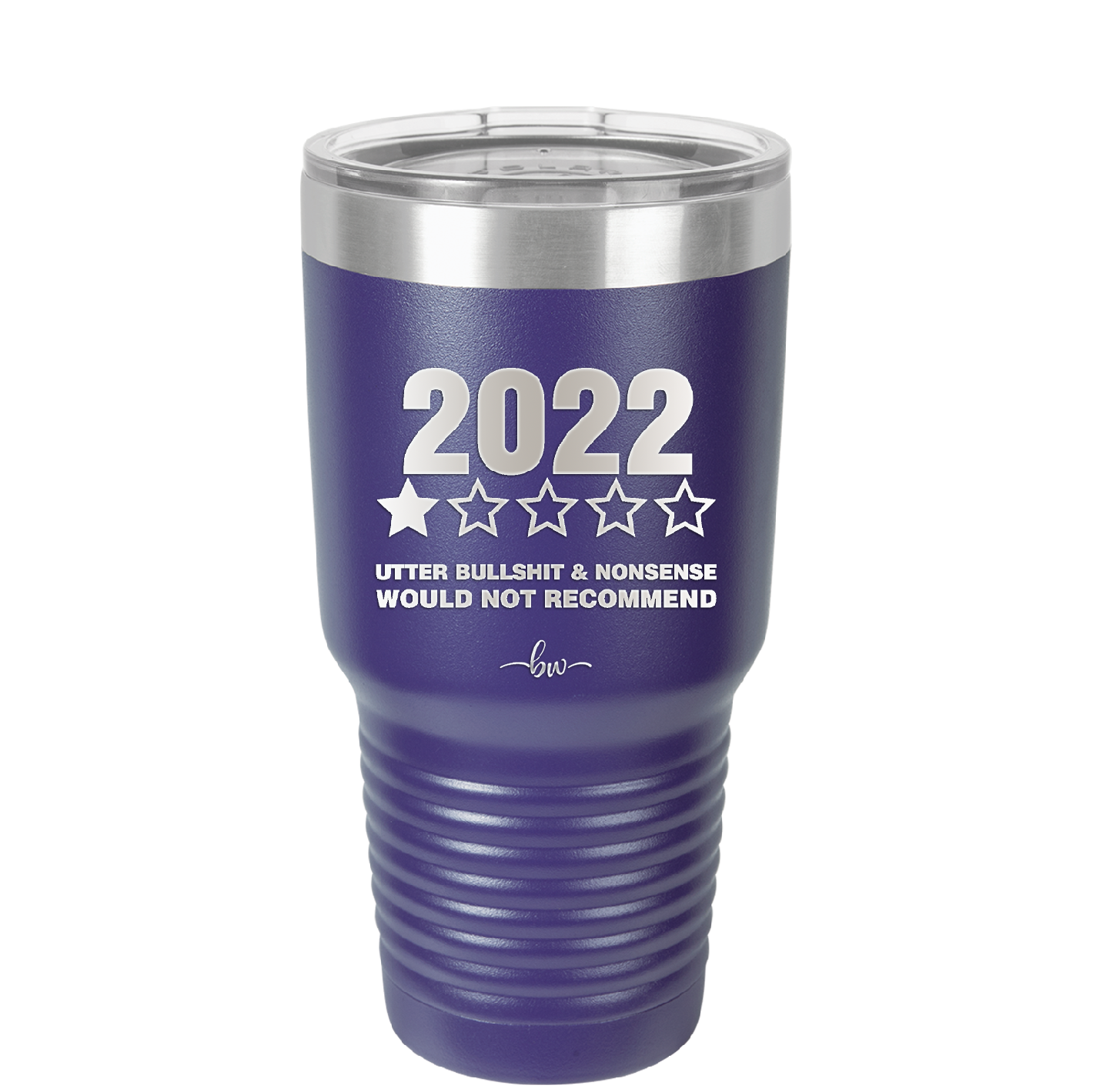 30 oz 2022 utter bullshitt and nonsense would not recommend- purple
