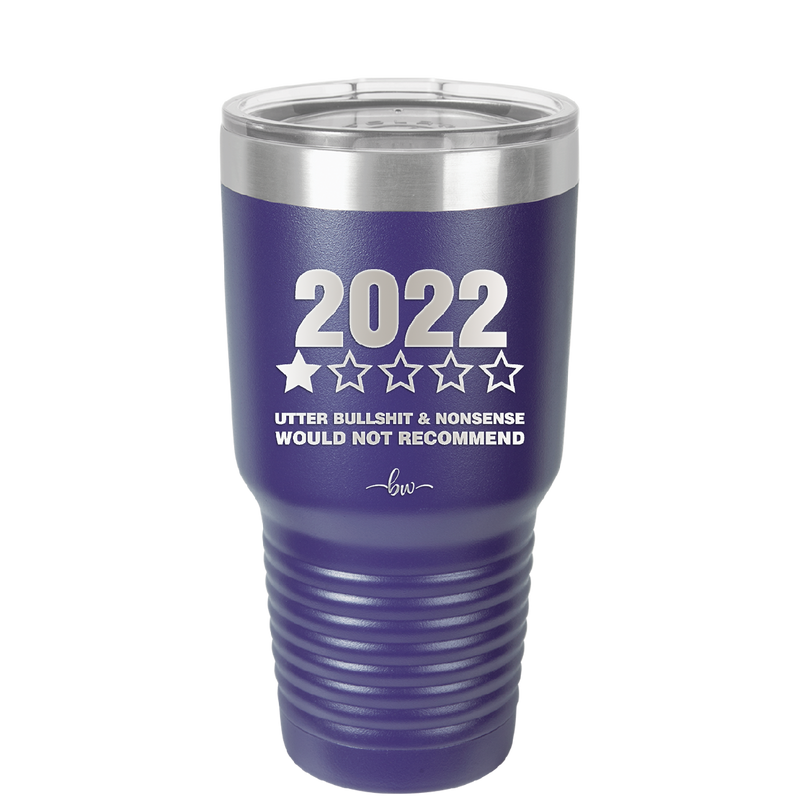 30 oz 2022 utter bullshitt and nonsense would not recommend- purple