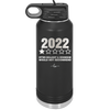 32 oz water bottle  2022 utter bullshitt and nonsense would not recommend- black