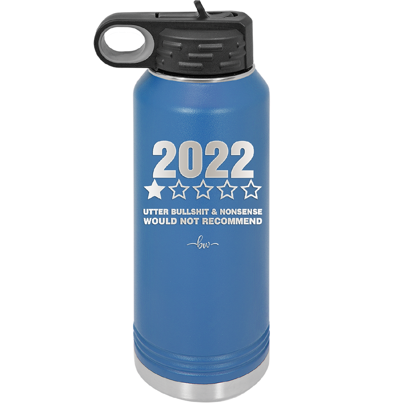 32 oz water bottle  2022 utter bullshitt and nonsense would not recommend--Royal