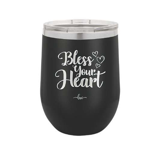 Bless Your Heart - Laser Engraved Stainless Steel Drinkware - 2241 -