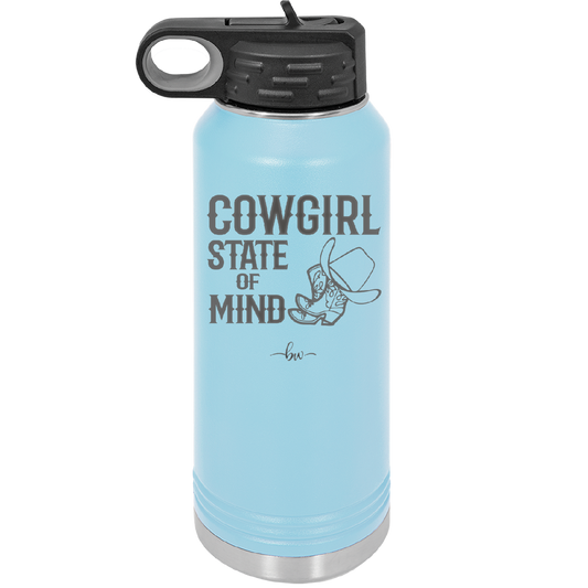 Cowgirl State of Mind - Laser Engraved Stainless Steel Drinkware - 2242 -