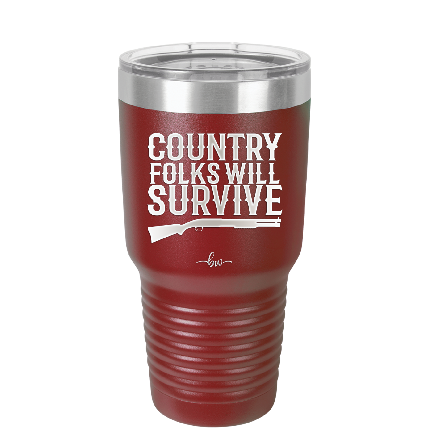 Country Folks Will Survive - Laser Engraved Stainless Steel Drinkware - 2245 -
