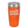 I Like Whiskey and Maybe 2 People - Laser Engraved Stainless Steel Drinkware - 2264 -