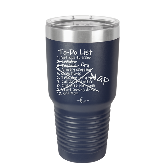 To Do List - Laser Engraved Stainless Steel Drinkware - 2329 -