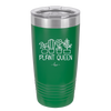 Plant Queen - Laser Engraved Stainless Steel Drinkware - 2351-