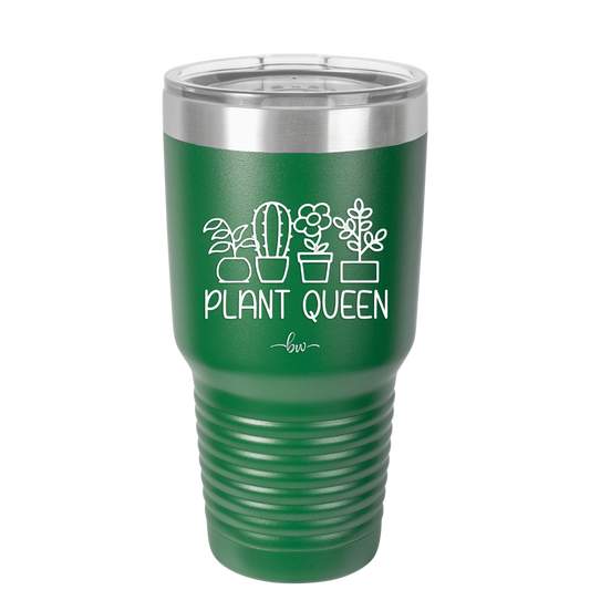 Plant Queen - Laser Engraved Stainless Steel Drinkware - 2351-