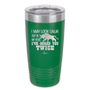 I May Look Calm But in My Head I've Gored You Twice - Laser Engraved Stainless Steel Drinkware - 2406 -
