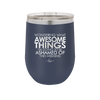 Wondering What Awesome Things I'm Going to be Ashamed Of This Weekend - Laser Engraved Stainless Steel Drinkware - 2456 -