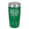 I'm Mostly Peace Love and Happiness Then Maybe a Little Go Fuck Yourself - Laser Engraved Stainless Steel Drinkware - 2466 -