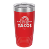 My New Years Resolution is to Eat More Tacos - Laser Engraved Stainless Steel Drinkware - 2518 -