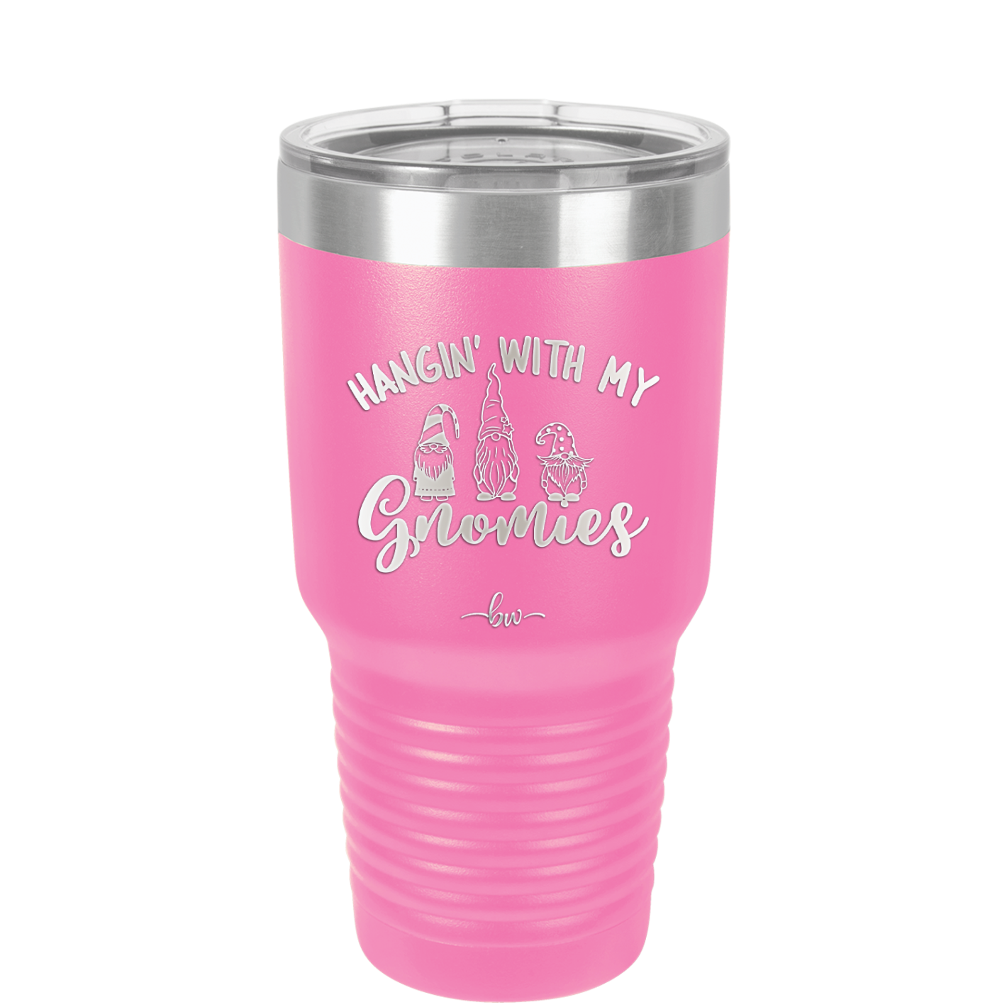 Hangin with My Gnomies 1 - Laser Engraved Stainless Steel Drinkware - 2525 -