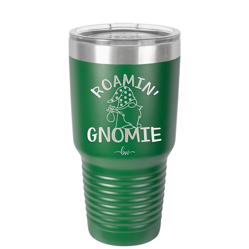 Roamin' Gnomie 1 - Laser Engraved Stainless Steel Drinkware - 2536 -