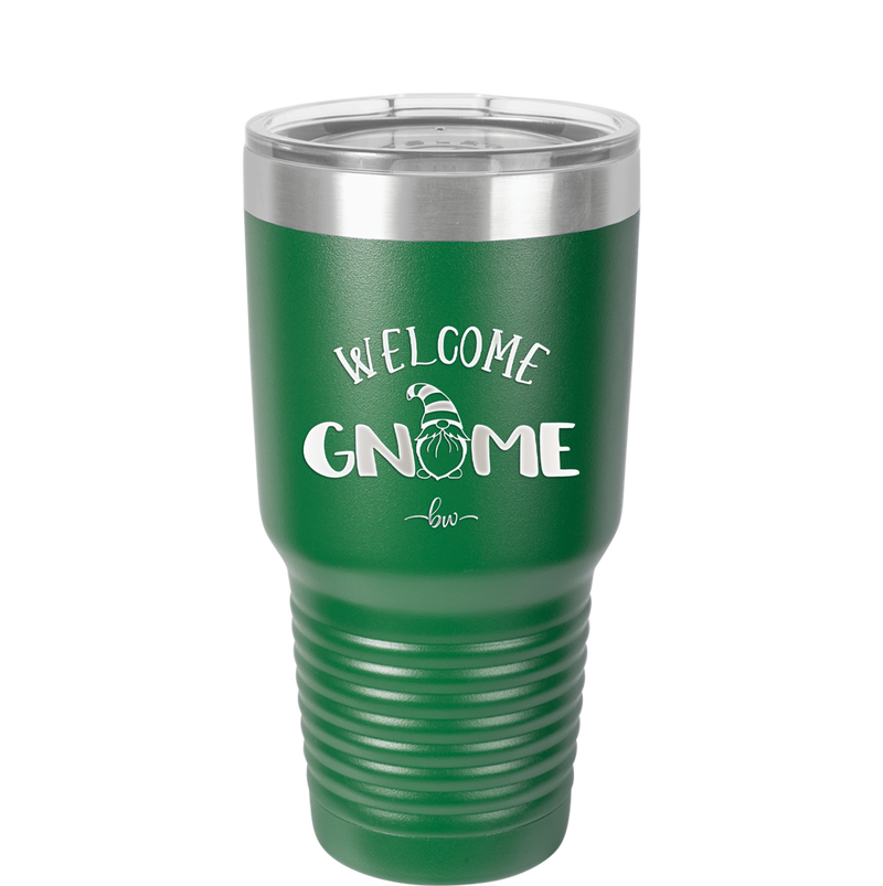 Welcome Gnome 1 - Laser Engraved Stainless Steel Drinkware - 2557 -