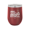 Mind Your Gnome Business 2 - Laser Engraved Stainless Steel Drinkware - 2562 -