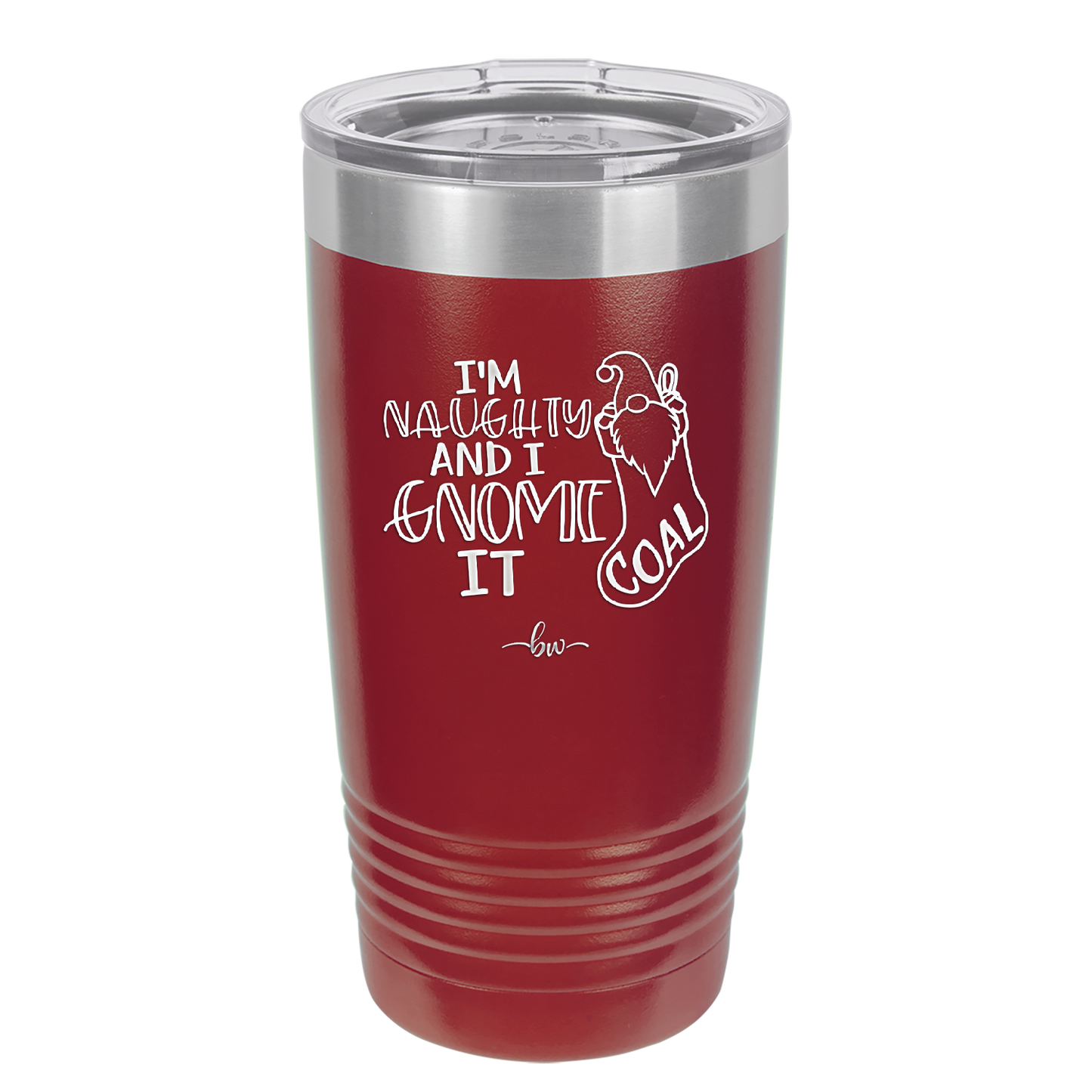 I'm Naughty and I Gnome it Christmas 2 - Laser Engraved Stainless Steel Drinkware - 2570 -
